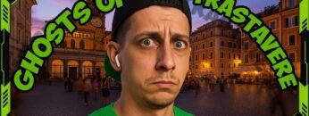 🟩I Went to ROME and I saw GHOSTS [ Ghosts of Trastavere ]